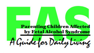 Daily Living Guide for Parents and Children with FASD