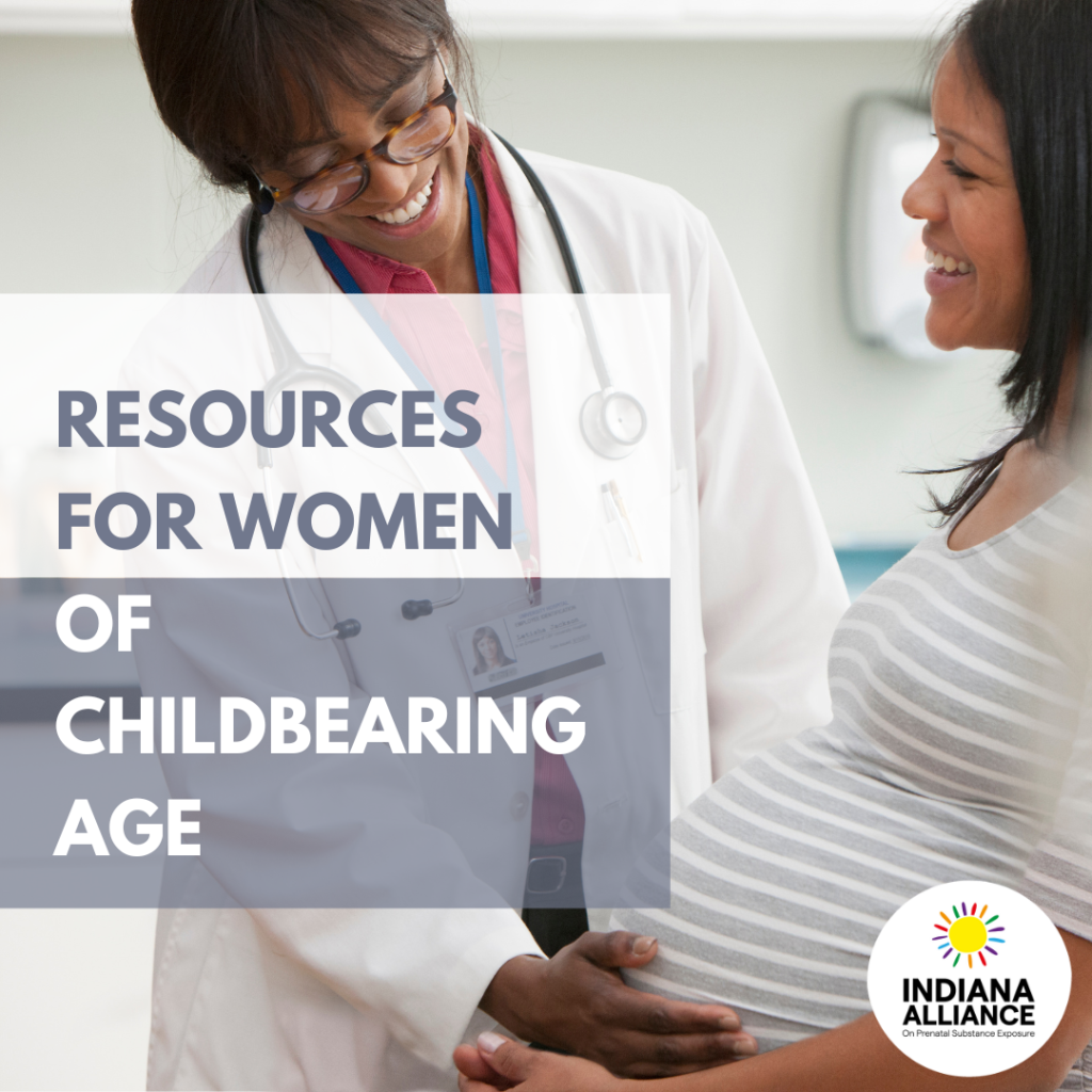 Resources for Women of Childbearing Age - Indiana Alliance on Prenatal ...